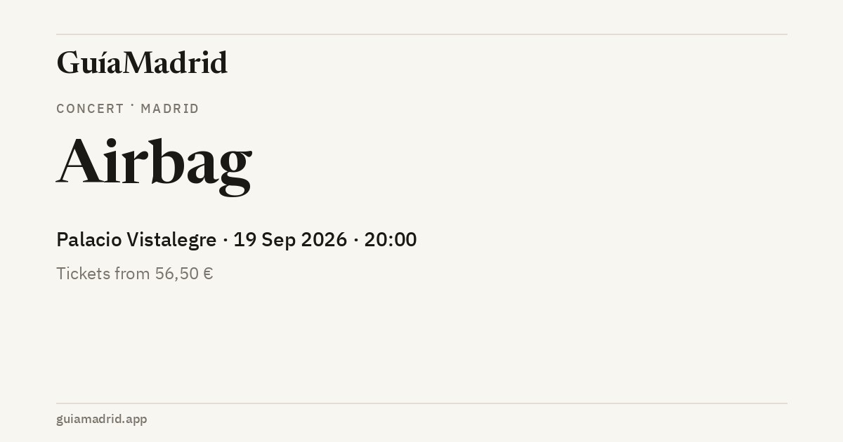 Airbag — Palacio Vistalegre, 19 September 2026