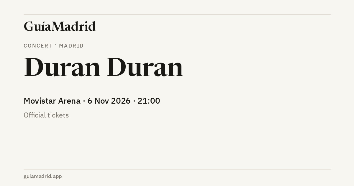 Duran Duran — Movistar Arena, 6 November 2026